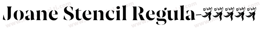 Joane Stencil Regula字体转换